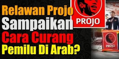 Cara Projo Curangi Pemilu Di Arab?
