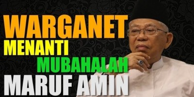 WARGANET MENANTI MUBAHALAH MARUF AMIN