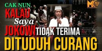 Cak Nun: Jokowi Jangan Terima Dituduh Curang