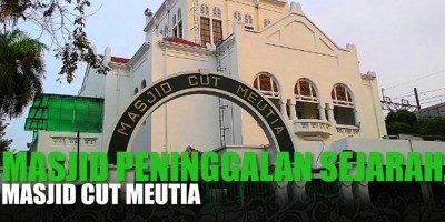 MASJID PENINGGALAN SEJARAH, MASJID CUT MEUTIA