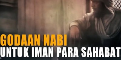 GODAAN NABI UNTUK IMAN PARA SAHABAT