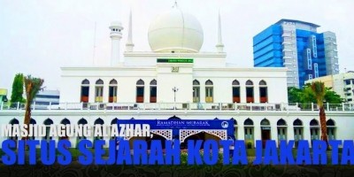 Masjid Agung Al Azhar, Situs Sejarah Kota Jakarta