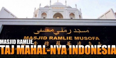 Masjid Ramlie, Taj Mahal-nya Indonesia