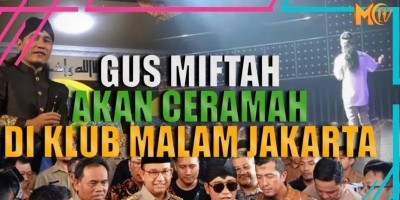 GUS MIFTAH AKAN CERAMAH DI KLUB MALAM JAKARTA