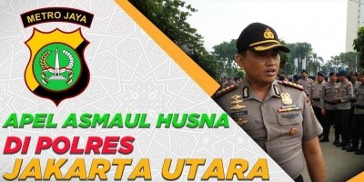 APEL ASMAUL HUSNA DI POLRES JAKARTA UTARA