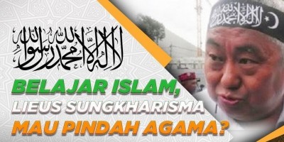 BELAJAR ISLAM, LIEUS SUNGKHARISMA MAU PINDAH AGAMA?