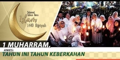 1 MUHARRAM, ANIES: TAHUN INI TAHUN KEBERKAHAN