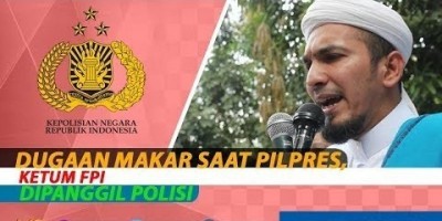 DUGAAN MAKAR SAAT PILPRES, KETUM FPI DIPANGGIL POLISI