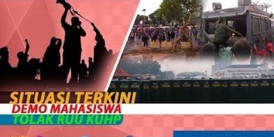 SITUASI TERKINI DEMO MAHASISWA TOLAK RUU KUHP