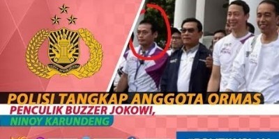 POLISI TANGKAP ANGGOTA ORMAS PENCULIK BUZZER JOKOWI, NINOY KARUNDENG