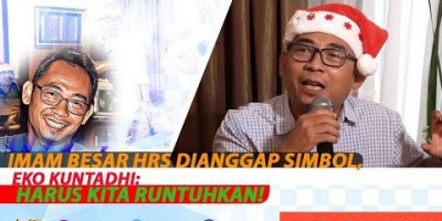 IMAM BESAR HRS DIANGGAP SIMBOL, EKO KUNTADHI: HARUS KITA RUNTUHKAN!