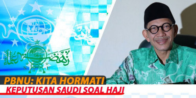 PBNU: Kita Hormati Keputusan Saudi Soal Haji