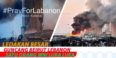 Ledakan Besar Guncang Beirut Lebanon Satu Orang WNI Luka Luka