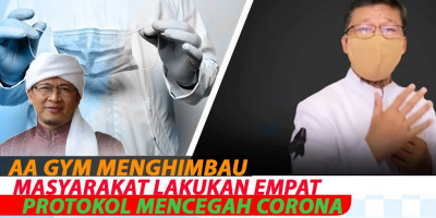 Aa Gym Menghimbau Masyarakat Lakukan Empat Protokol Mencegah Corona