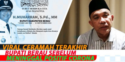 Viral Ceramah Terakhir Bupati Berau Sebelum Meninggal Positif Corona