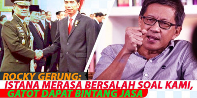 ROCKY GERUNG: ISTANA MERASA BERSALAH SOAL KAMI, GATOT NURMANTYO DAPAT BINTANG JASA