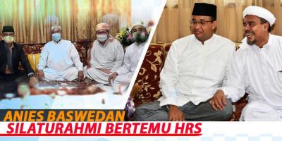 ANIES BASWEDAN SILATURAHMI BERTEMU HRS