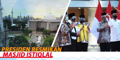 PRESIDEN RESMIKAN MASJID ISTIQLAL