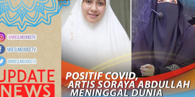 POSITIF COVID, ARTIS SORAYA ABDULLAH MENINGGAL DUNIA