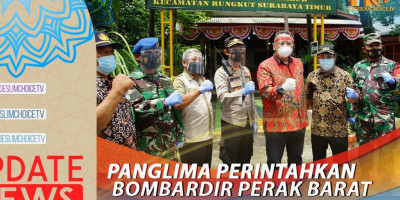 PANGLIMA PERINTAHKAN BOMBARDIR PERAK BARAT