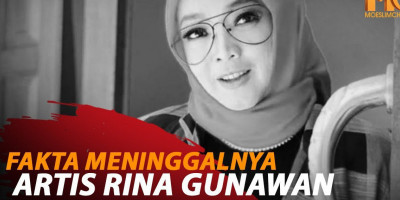 FAKTA MENINGGALNYA ARTIS RINA GUNAWAN