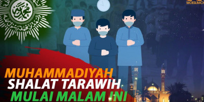 MUHAMMADIYAH SHALAT TARAWIH MULAI MALAM INI