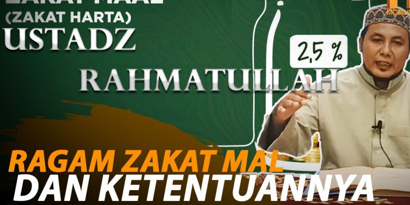 RAGAM ZAKAT MAL DAN KETENTUANNYA