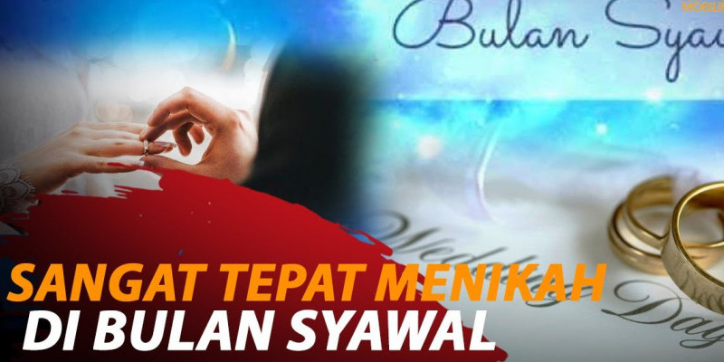 SANGAT TEPAT MENIKAH DI BULAN SYAWAL