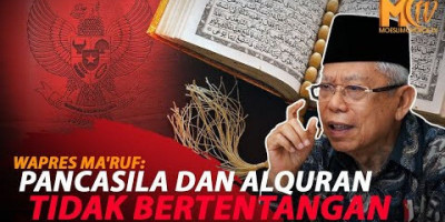 WAPRES MA'RUF: PANCASILA DAN ALQURAN TIDAK BERTENTANGAN