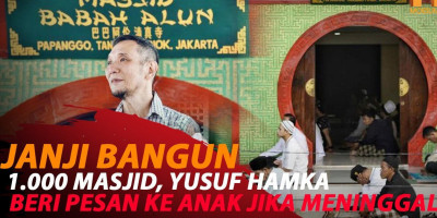 JANJI BANGUN 1.000 MASJID, YUSUF HAMKA BERWASIAT KE ANAK CUCU