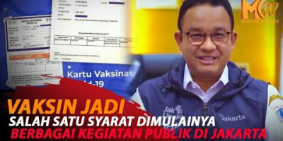 ANIES WACANAKAN VAKSINASI SEBAGAI SYARAT BERKEGIATAN DI JAKARTA