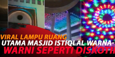 ASTAGHFIRULLAH, LAMPU MASJID ISTIQLAL MIRIP DISKOTIK