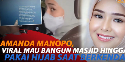 HEBOH, AMANDA MANOPO MAU BANGUN MASJID DAN NYETIR PAKAI HIJAB