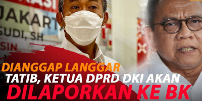 LANGGAR ATURAN, KETUA DPRD DKI SIAP DILAPORKAN