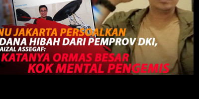 FAIZAL ASSEGAF SEBUT NU ORMAS YANG BERMENTAL PENGEMIS