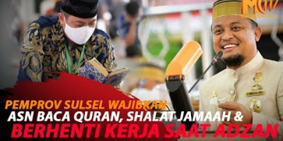 ASN SULSEL WAJIB BACA QURAN & SHALAT JAMAAH