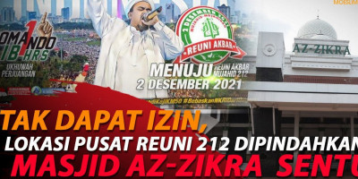 REUNI 212 BATAL DIGELAR DI JAKARTA