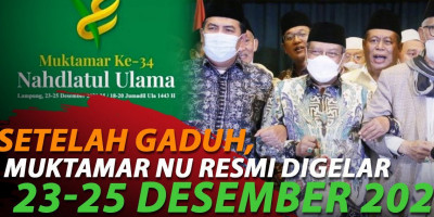 PPKM LEVEL 3 BATAL, MUKTAMAR NU KEMBALI KE JADWAL AWAL