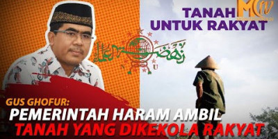 NU HARAMKAN PEMERINTAH RAMPAS TANAH YANG DITEMPATI RAKYAT