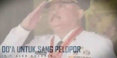 Doa Untuk Sang Pelopor - Ir Alex Noerdin
