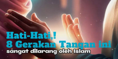 Hati Hati, 8 Gerakan Tangan Ini Sangat Dilarang Oleh 